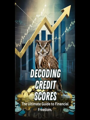 cover image of Decoding Credit Scores